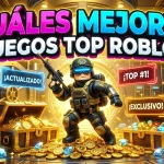 Cuáles son los mejores juegos de Roblox: guía completa y top
